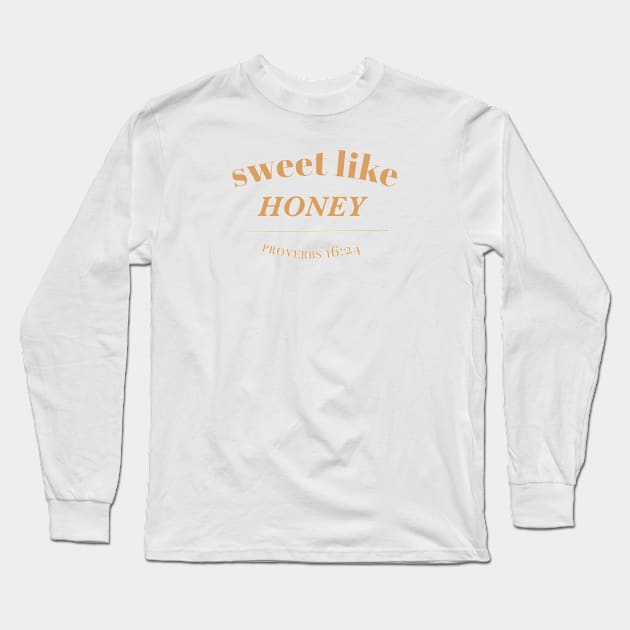 Sweet Like Honey Long Sleeve T-Shirt by The Dirty Palette